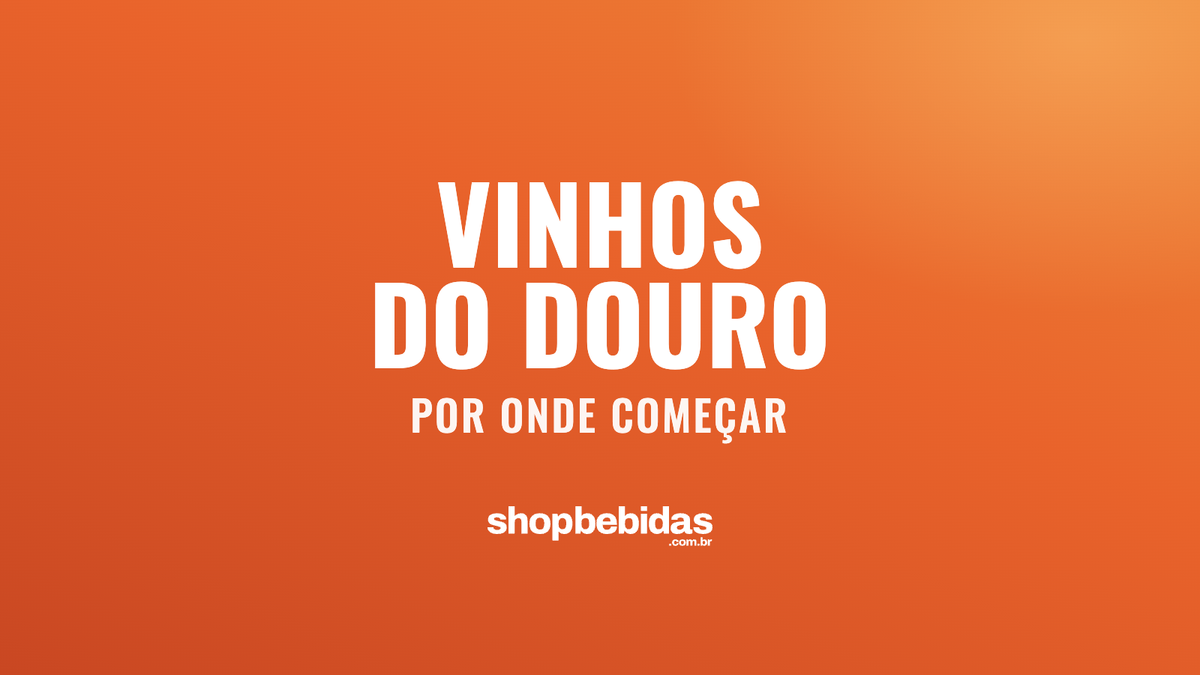 Vinhos do Douro: por onde começar