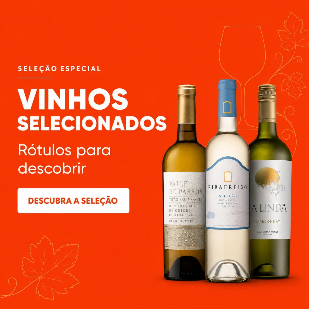 Vinhos selecionados — rótulos para descobrir
